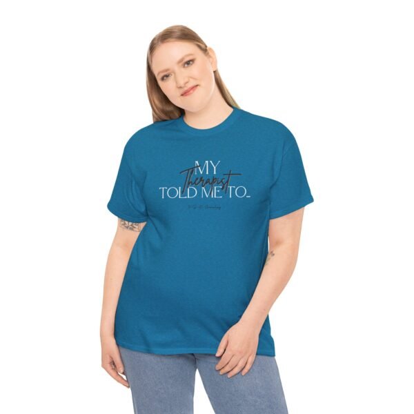My Therapist Tee - Image 4