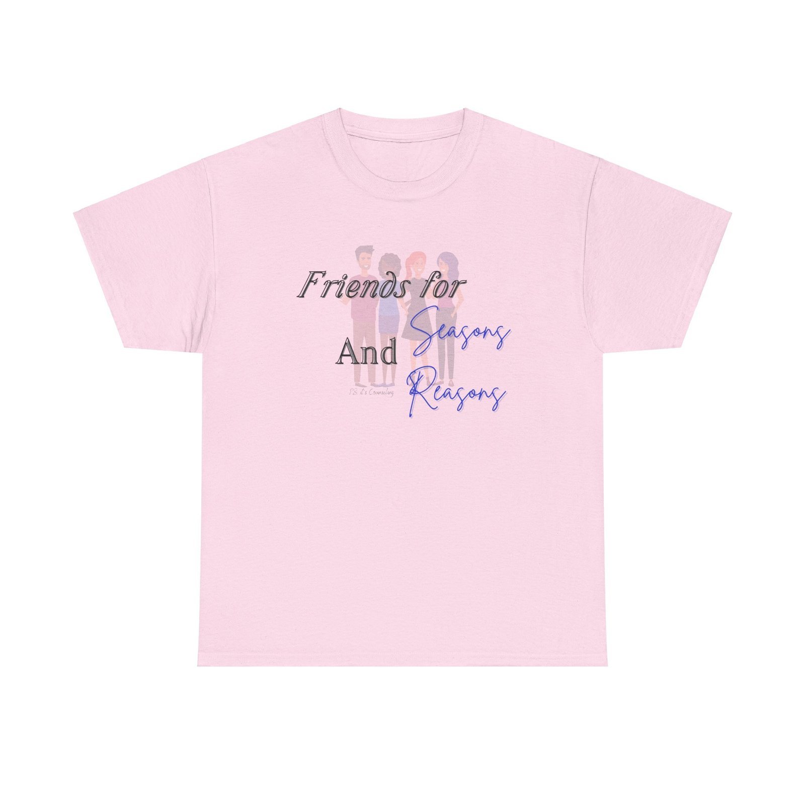 The "Friends for Seasons and Reasons" Tee - Image 5