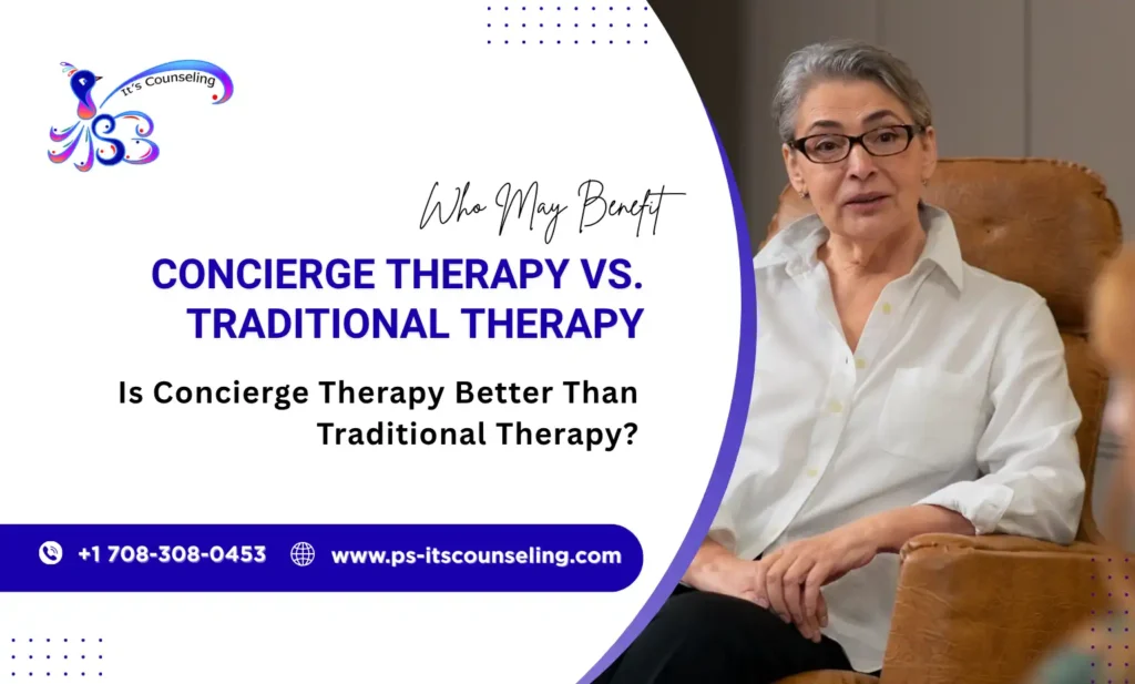 Concierge Therapy vs. Traditional Therapy